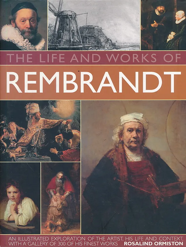 The life and works of Rembrandt