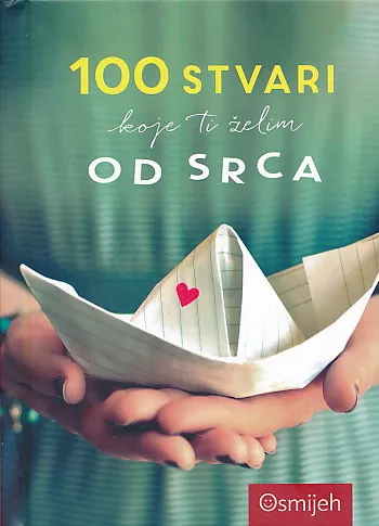 100 stvari koje ti želim od srca
