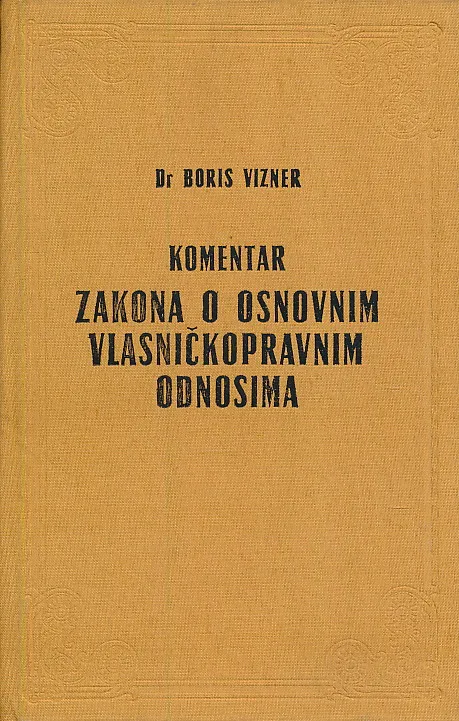 Komentar Zakona o osnovnim vlasničkopr...