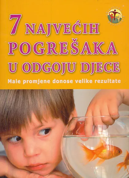 7 najvećih pogrešaka u odgoju djece