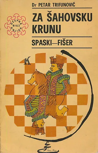 Za šahovsku krunu Spaski-Fišer