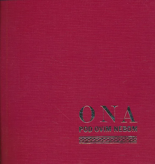 Ona pod ovim nebom