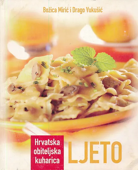 Hrvatska obiteljska kuharica - ljeto