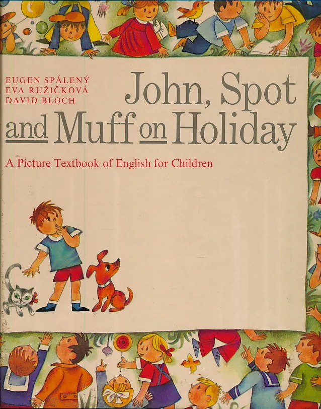 John, Spot and Muff on Holiday
