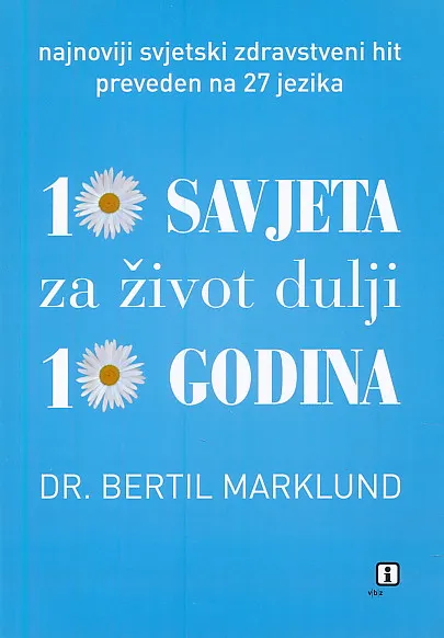 10 savjeta za život dulji 10 godina