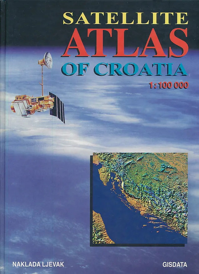 Satellite Atlas of Croatia 1:100 000