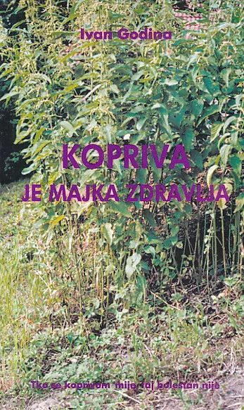 Kopriva je majka zdravlja