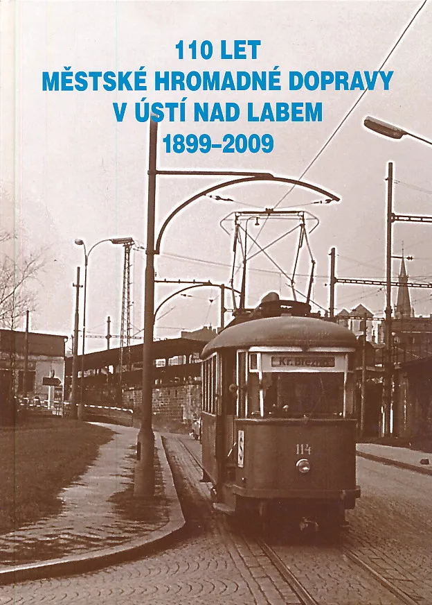 110 let Mestske hromande dopravy v Usti