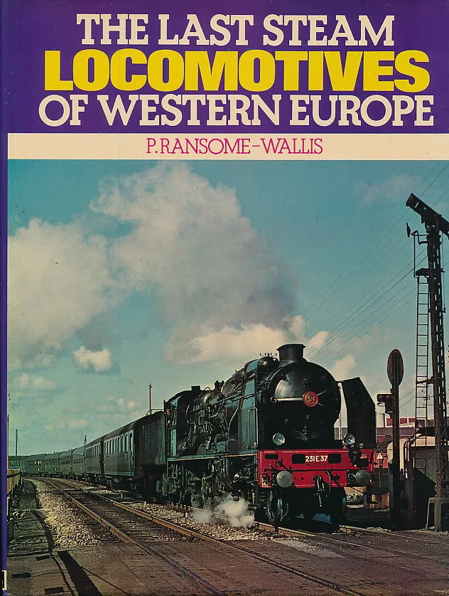 The Last Steam Locomotives of Western Europe