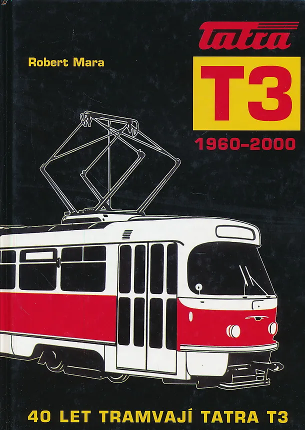 40 let tramvaji Tatra T3