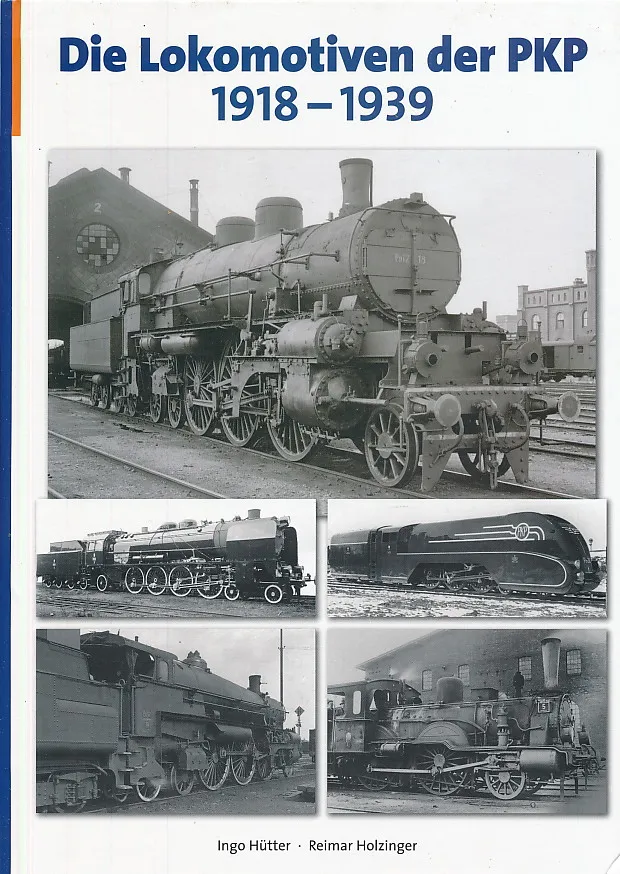 Die Lokomotiven der PKP 1918 - 1939.