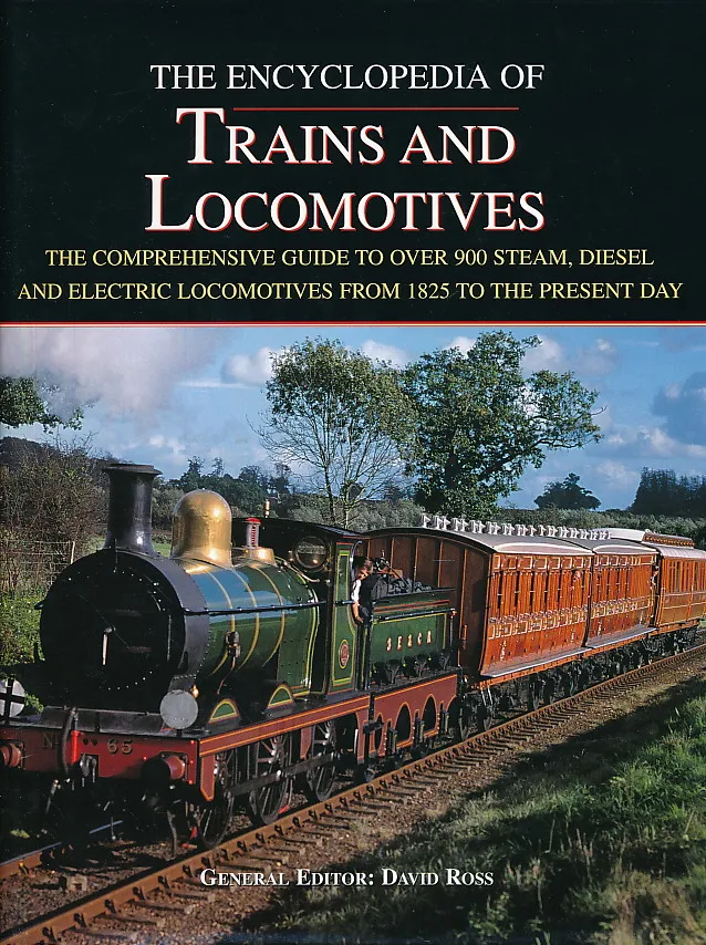 The Encyclopedia of Trains and Locomotives