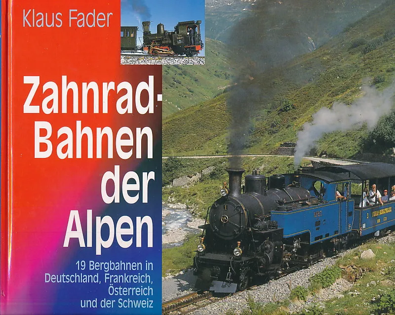 Zahnradbahnen der Alpen