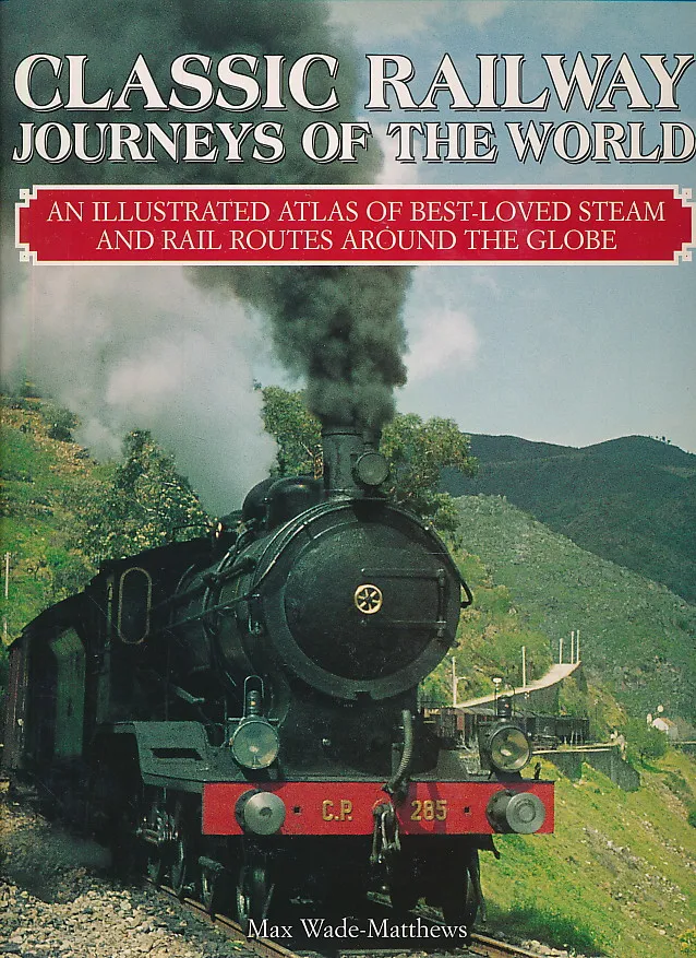 Classic Railway Journeys of the World