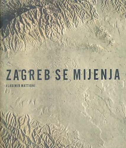 Zagreb se mijenja