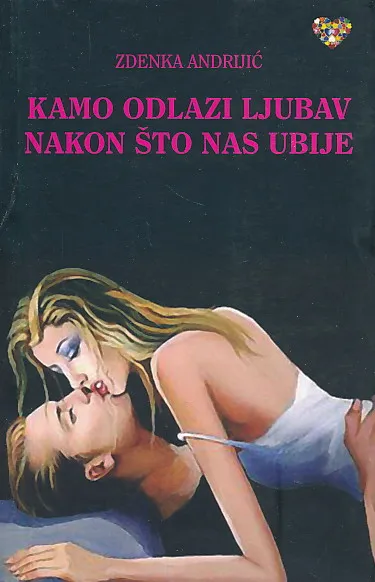 Kamo odlazi ljubav nakon što nas ubije