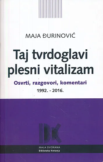 Taj tvrdoglavi plesni vitalizam