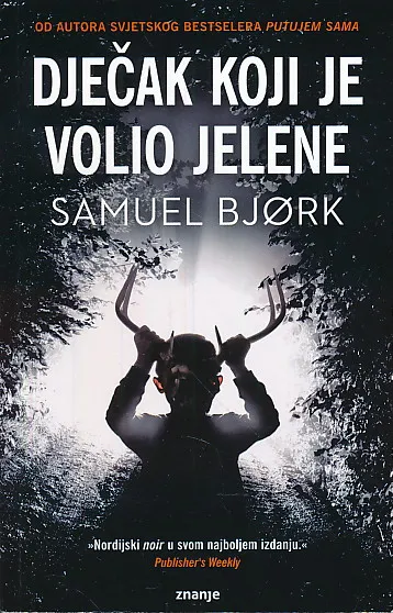 Dječak koji je volio jelene
