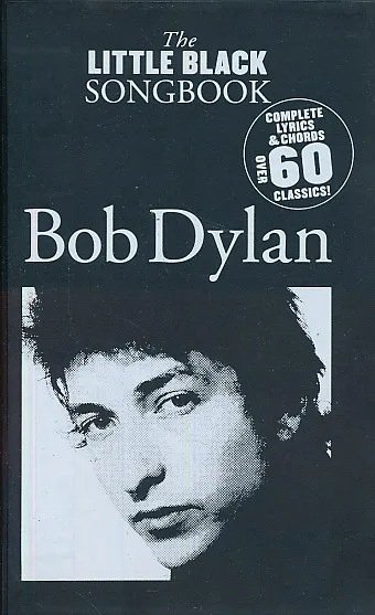 Bob Dylan: The Little Black Songbook