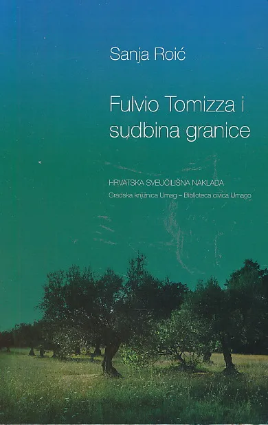 Fulvio Tomizza i sudbina granice
