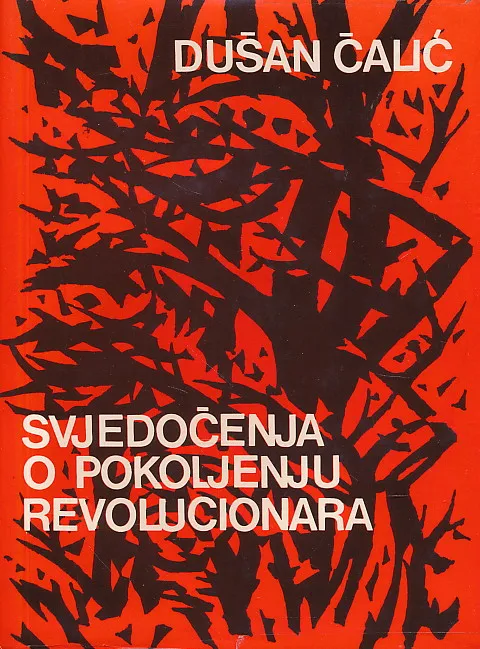 Svjedočenja o pokoljenju revolucionara