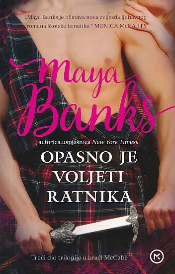 Opasno je voljeti ratnika