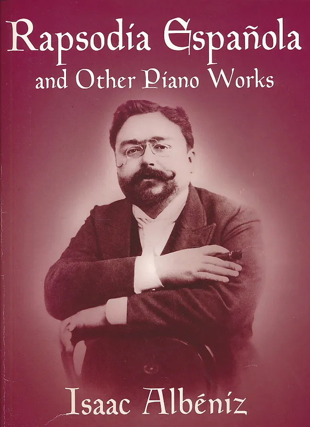 Rapsodia Espanola and Other Piano Works