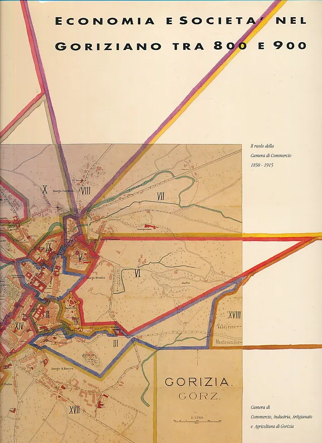 Economia e societa nel Goriziano tra '800 e '900