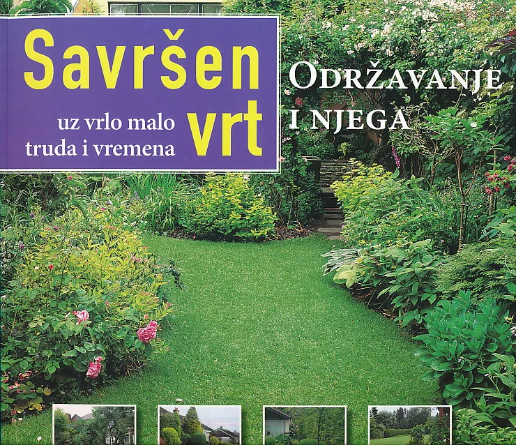 Savršen vrt - Održavanje i njega