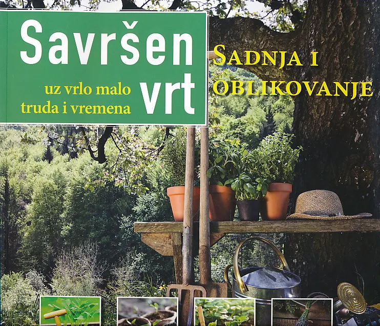 Savršen vrt - Sadnja i oblikovanje