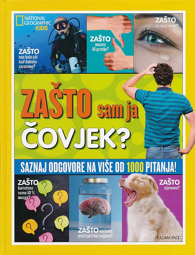 Zašto sam ja čovjek?