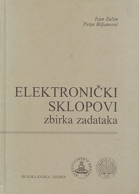 Elektronički sklopovi : zbirka zadataka