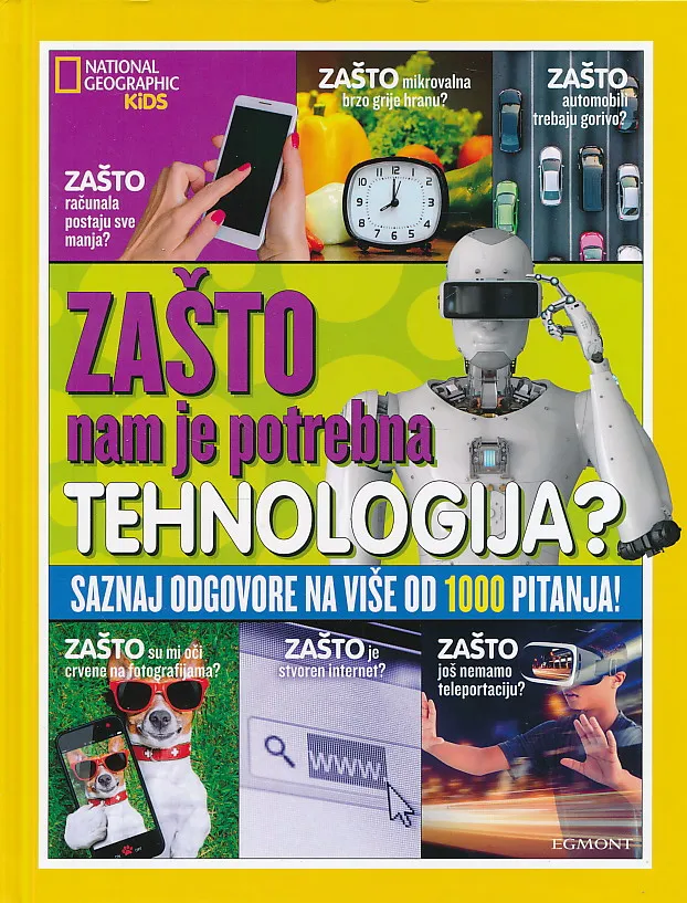Zašto nam je potrebna tehnologija?