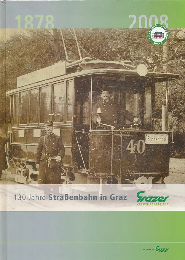 130Jahre Strassenbahn in Graz