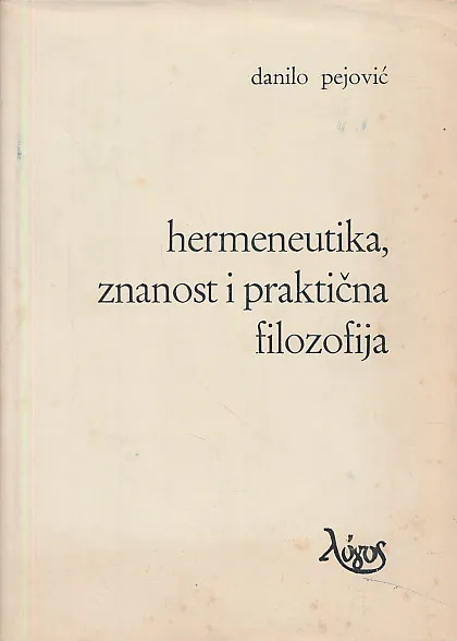 Hermeneutika, znanost i praktična filozofija