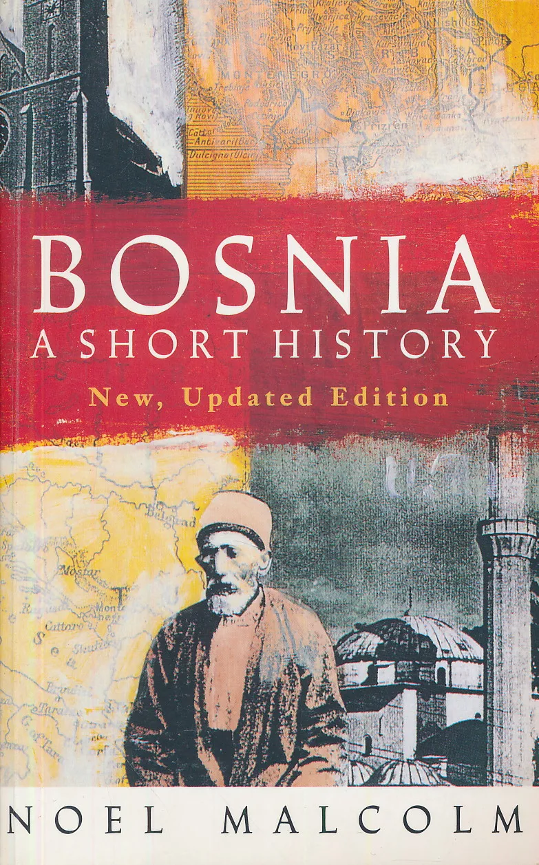 Bosnia: a short history