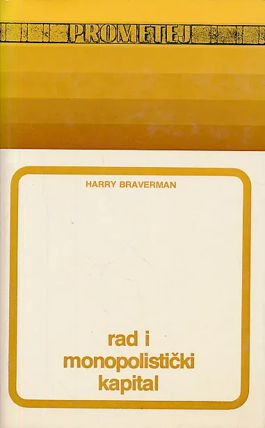 Rad i monopolistički kapital