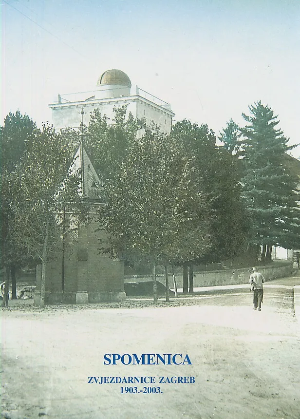 Spomenica zvjezdarnice Zagreb 1903. - 2003.