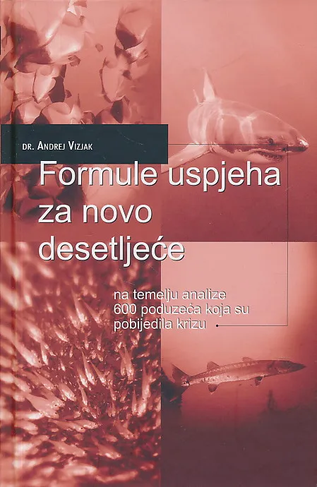 Formule uspjeha za novo desetljeće