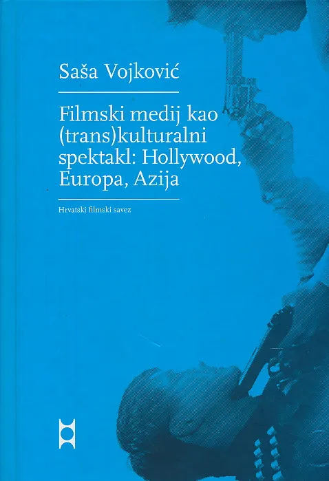 Filmski medij kao (trans)kulturalni spektakl