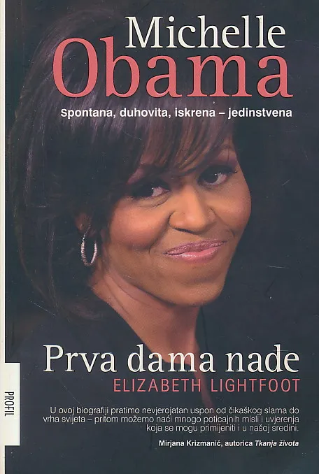 Michelle Obama: Prva dama nade