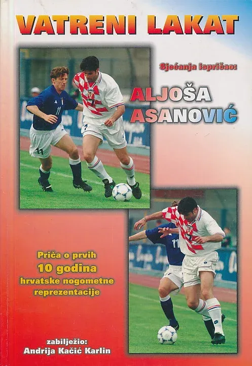 Vatreni lakat - Aljoša Asanović
