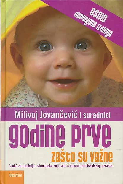 Godine prve: zašto su važne