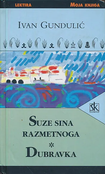 Suze sina razmetnoga; Dubravka