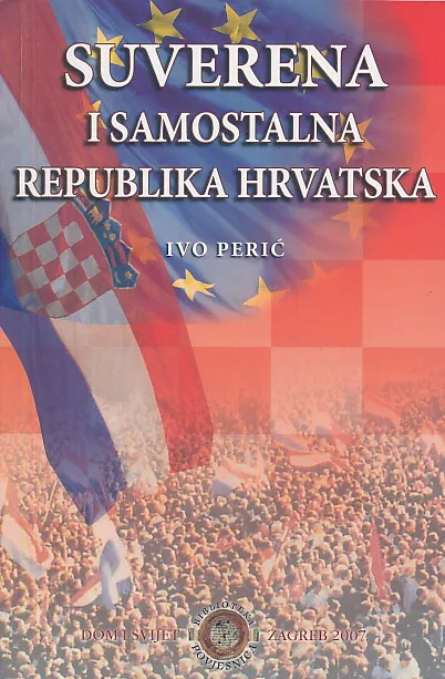 Suverena i samostalna Republika Hrvatska