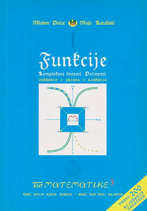 Funkcije - kompleksni brojevi, polinomi