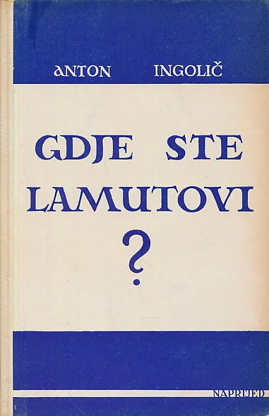 Gdje ste, Lamutovi?