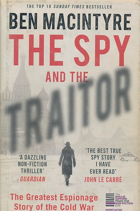 The Spy and the Traitor