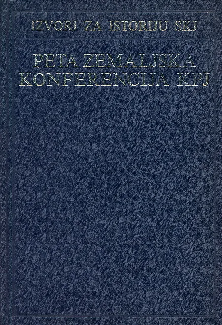 Peta zemaljska konferencija KPJ 19-23.10.1940.