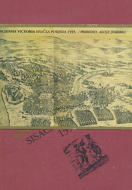 Sisačka pobjeda 1593. Sisciensis Victoria